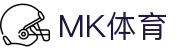 MK体育-官方网站-全世界体育精彩录